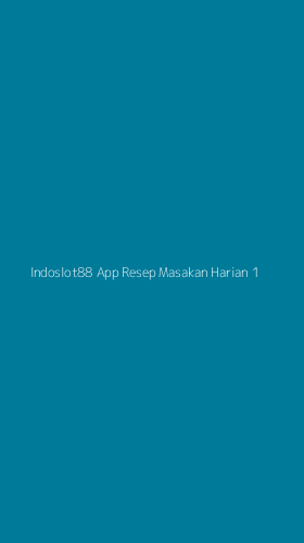 Tampilan Antarmuka Aplikasi Indoslot88 App Resep Masakan Harian - 1