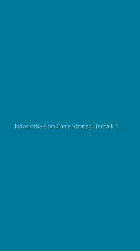 Tampilan Antarmuka Aplikasi Indoslot88 Com Game Strategi Terbaik - 1