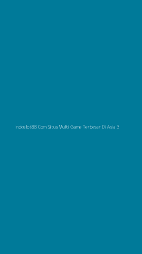 Tampilan Antarmuka Aplikasi Indoslot88 Com Situs Multi Game Terbesar Di Asia - 3