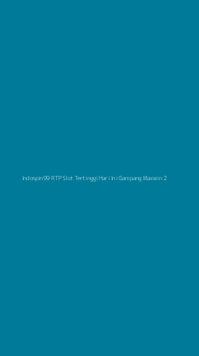 Tampilan Antarmuka Aplikasi Indospin99 Rtp Slot Tertinggi Hari Ini Gampang Maxwin - 2