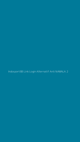 Tampilan Antarmuka Aplikasi Indosport88 Link Login Alternatif Anti Nawala - 2