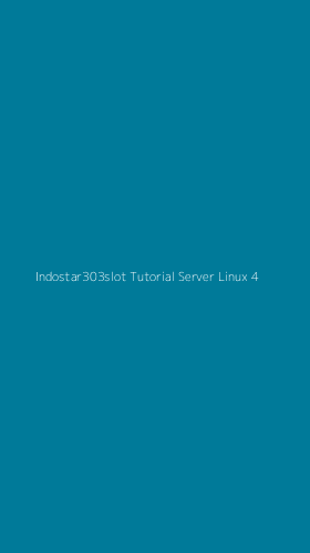 Tampilan Antarmuka Aplikasi Indostar303slot Tutorial Server Linux - 4