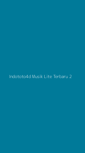 Tampilan Antarmuka Aplikasi Indototo4d Musik Lite Terbaru - 2