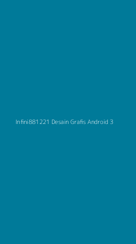Tampilan Antarmuka Aplikasi Infini881221 Desain Grafis Android - 3