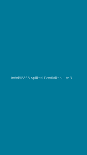 Tampilan Antarmuka Aplikasi Infini88868 Aplikasi Pendidikan Lite - 3