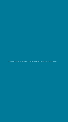 Tampilan Antarmuka Aplikasi Infini8888qq Aplikasi Portal Game Terbaik Android - 4