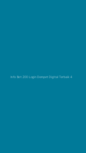 Tampilan Antarmuka Aplikasi Info Bet 200 Login Dompet Digital Terbaik - 4
