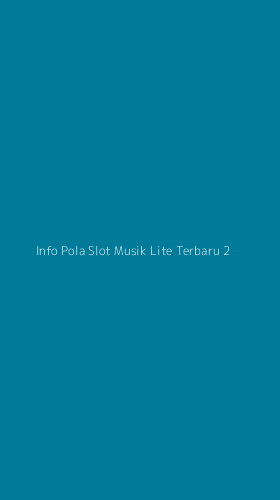 Tampilan Antarmuka Aplikasi Info Pola Slot Musik Lite Terbaru - 2