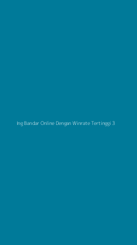 Tampilan Antarmuka Aplikasi Ing Bandar Online Dengan Winrate Tertinggi - 3