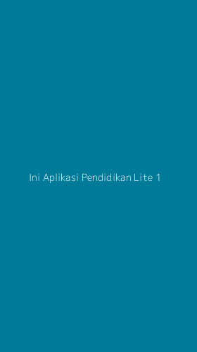 Tampilan Antarmuka Aplikasi Ini Aplikasi Pendidikan Lite - 1