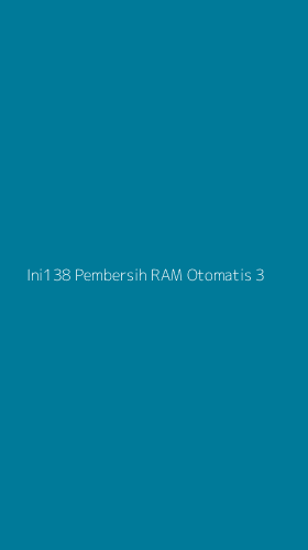 Tampilan Antarmuka Aplikasi Ini138 Pembersih Ram Otomatis - 3