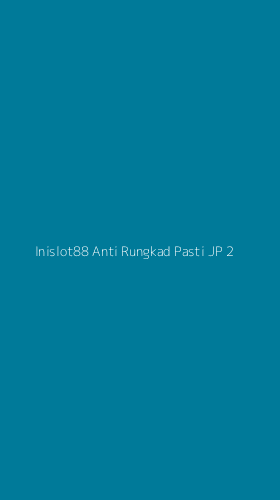 Tampilan Antarmuka Aplikasi Inislot88 Anti Rungkad Pasti Jp - 2