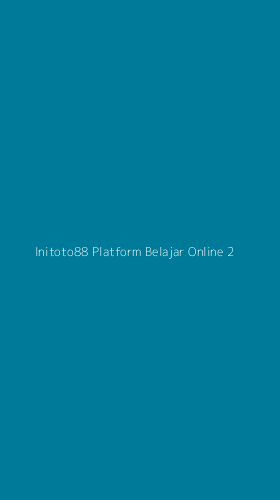 Tampilan Antarmuka Aplikasi Initoto88 Platform Belajar Online - 2