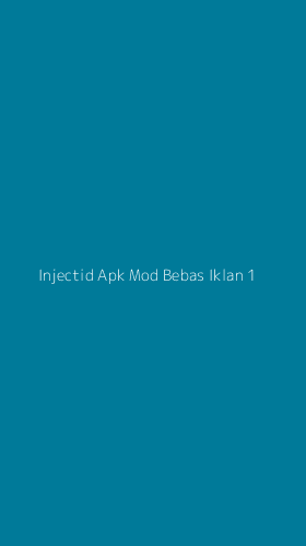 Tampilan Antarmuka Aplikasi Injectid Apk Mod Bebas Iklan - 1