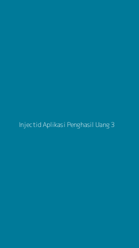 Tampilan Antarmuka Aplikasi Injectid Aplikasi Penghasil Uang - 3