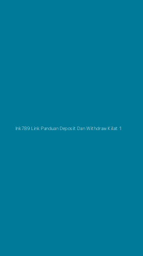 Tampilan Antarmuka Aplikasi Ink789 Link Panduan Deposit Dan Withdraw Kilat - 1