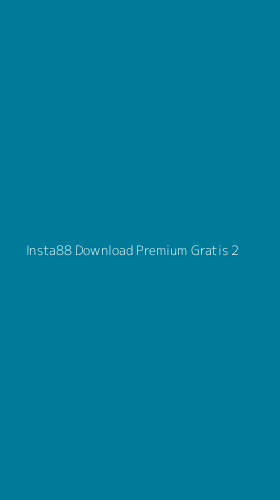 Tampilan Antarmuka Aplikasi Insta88 Download Premium Gratis - 2