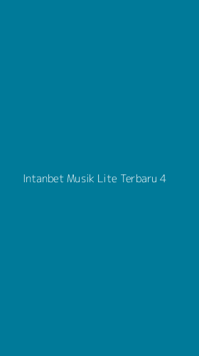 Tampilan Antarmuka Aplikasi Intanbet Musik Lite Terbaru - 4