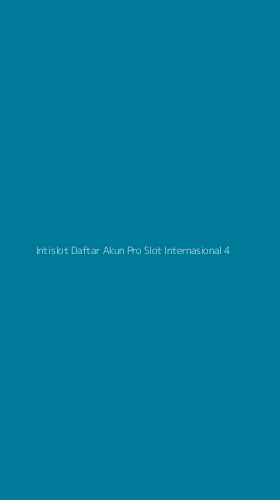Tampilan Antarmuka Aplikasi Intislot Daftar Akun Pro Slot Internasional - 4