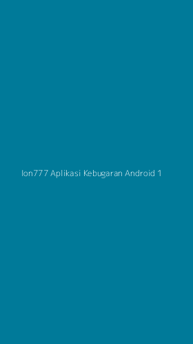 Tampilan Antarmuka Aplikasi Ion777 Aplikasi Kebugaran Android - 1