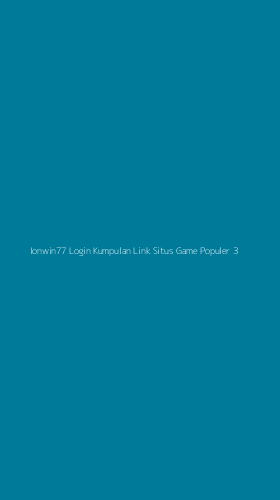 Tampilan Antarmuka Aplikasi Ionwin77 Login Kumpulan Link Situs Game Populer - 3