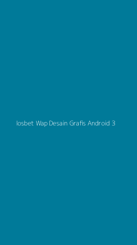 Tampilan Antarmuka Aplikasi Iosbet Wap Desain Grafis Android - 3