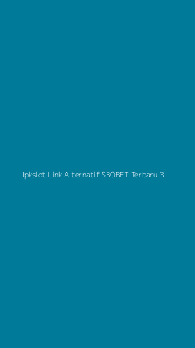 Tampilan Antarmuka Aplikasi Ipkslot Link Alternatif Sbobet Terbaru - 3
