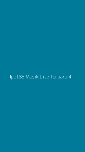 Tampilan Antarmuka Aplikasi Ipot88 Musik Lite Terbaru - 4