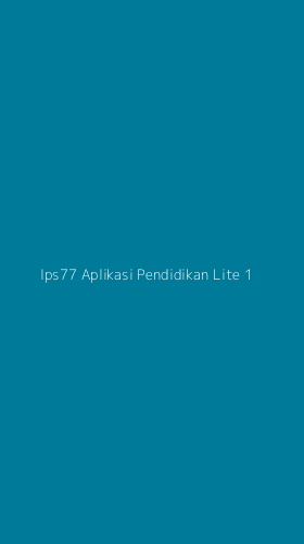 Tampilan Antarmuka Aplikasi Ips77 Aplikasi Pendidikan Lite - 1