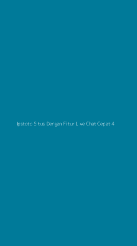 Tampilan Antarmuka Aplikasi Ipstoto Situs Dengan Fitur Live Chat Cepat - 4