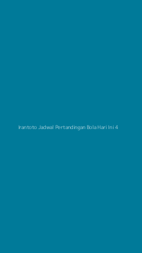 Tampilan Antarmuka Aplikasi Irantoto Jadwal Pertandingan Bola Hari Ini - 4