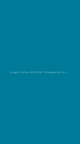 Tampilan Antarmuka Aplikasi Isitogel Link Data Sgp Hk Sdy Terlengkap Hari Ini - 4