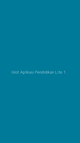 Tampilan Antarmuka Aplikasi Islot Aplikasi Pendidikan Lite - 1