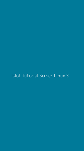 Tampilan Antarmuka Aplikasi Islot Tutorial Server Linux - 3