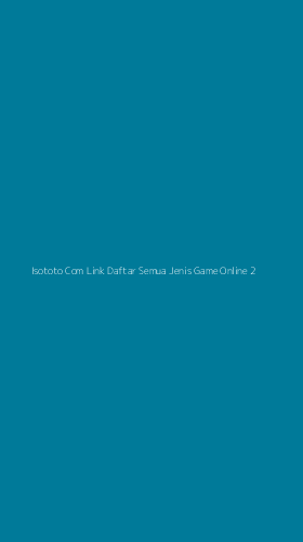 Tampilan Antarmuka Aplikasi Isototo Com Link Daftar Semua Jenis Game Online - 2