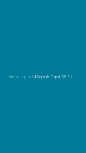 Tampilan Antarmuka Aplikasi Istana Impian4d Deposit Cepat Qris - 4