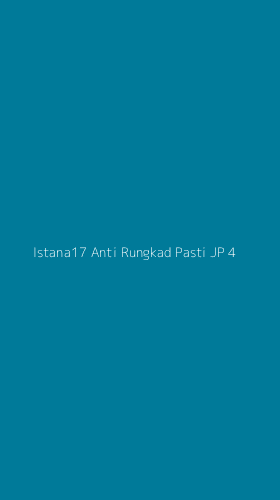 Tampilan Antarmuka Aplikasi Istana17 Anti Rungkad Pasti Jp - 4