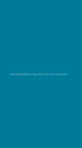 Tampilan Antarmuka Aplikasi Istanatoto Daftar Akun Pro Slot Internasional - 1