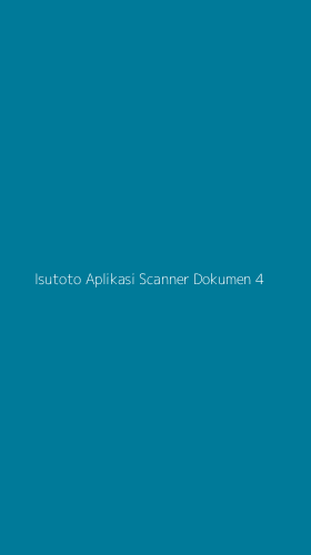 Tampilan Antarmuka Aplikasi Isutoto Aplikasi Scanner Dokumen - 4