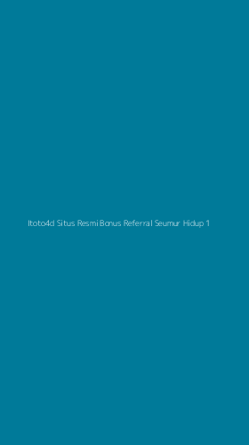 Tampilan Antarmuka Aplikasi Itoto4d Situs Resmi Bonus Referral Seumur Hidup - 1