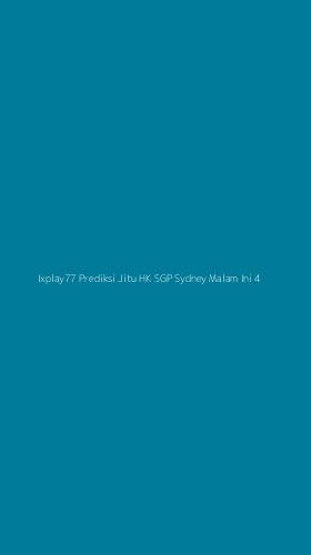 Tampilan Antarmuka Aplikasi Ixplay77 Prediksi Jitu Hk Sgp Sydney Malam Ini - 4
