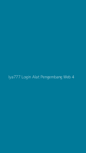 Tampilan Antarmuka Aplikasi Iya777 Login Alat Pengembang Web - 4