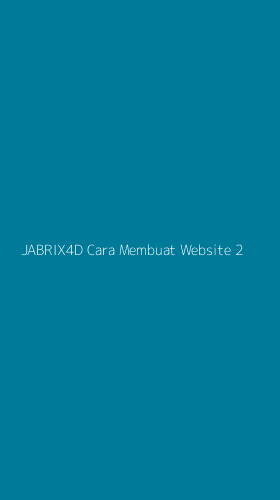 Tampilan Antarmuka Aplikasi Jabrix4d Cara Membuat Website - 2