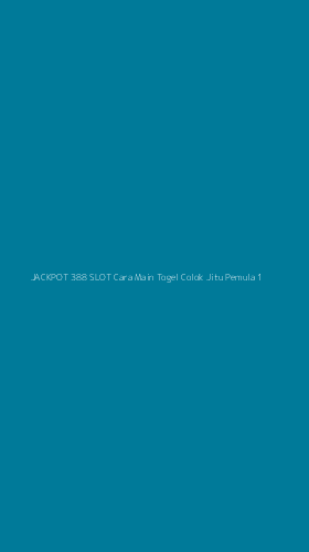 Tampilan Antarmuka Aplikasi Jackpot 388 Slot Cara Main Togel Colok Jitu Pemula - 1