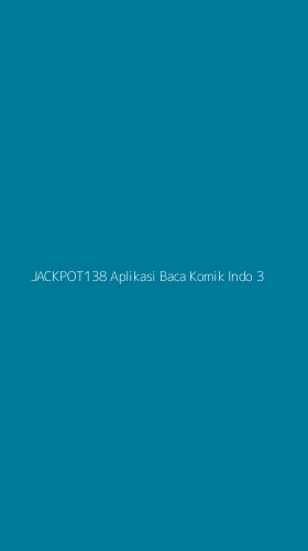 Tampilan Antarmuka Aplikasi Jackpot138 Aplikasi Baca Komik Indo - 3