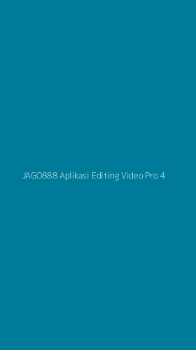 Tampilan Antarmuka Aplikasi Jago888 Aplikasi Editing Video Pro - 4