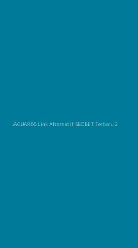 Tampilan Antarmuka Aplikasi Jaguar66 Link Alternatif Sbobet Terbaru - 2