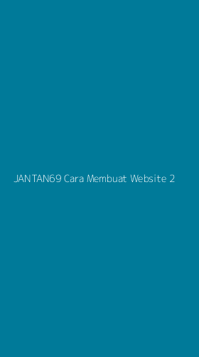 Tampilan Antarmuka Aplikasi Jantan69 Cara Membuat Website - 2