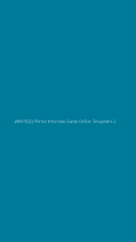 Tampilan Antarmuka Aplikasi Jarvisqq Portal Informasi Game Online Terupdate - 2