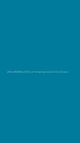 Tampilan Antarmuka Aplikasi Javaland888 Login Live Streaming Casino Online 24jam - 2
